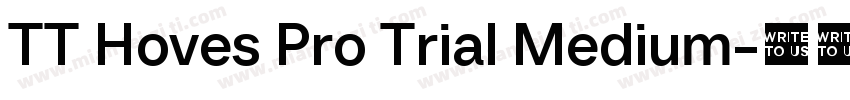 TT Hoves Pro Trial Medium字体转换